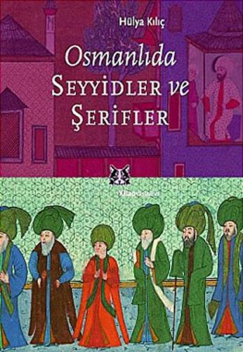 Kurye Kitabevi - Osmanlıda Seyyidler ve Şerifler