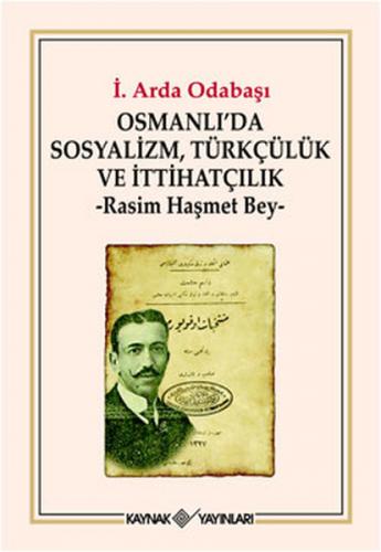 Kurye Kitabevi - Osmanlı’da Sosyalizm Türkçülük Ve İttihatçılık