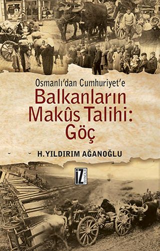 Kurye Kitabevi - Balkanların Makus Talihi Göç