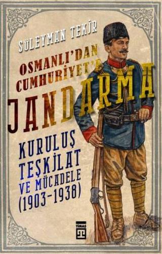 Kurye Kitabevi - Osmanlıdan Cumhuriyete Jandarma