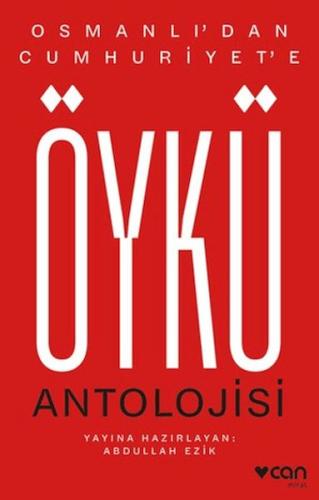 Osmanlı'dan Cumhuriyet'e Öykü Antolojisi - Münzevi Kitabevi