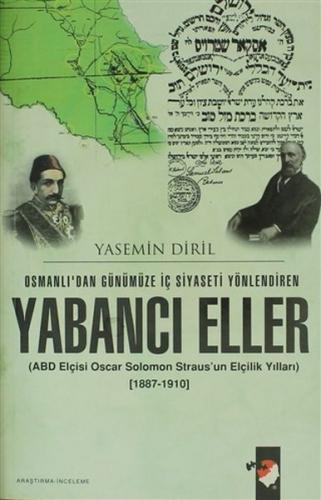 Kurye Kitabevi - Osmanlıdan Günümüze İç Siyaseti Yönlendiren Yabancı E