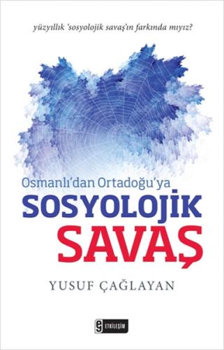 Kurye Kitabevi - Osmanlıdan Ortadoğuya Sosyolojik Savaş