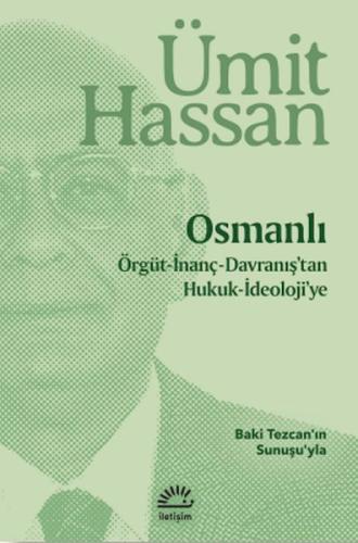 Kurye Kitabevi - Osmanlı Örgüt-İnanç-Davranıştan Hukuk-İdeolojiye