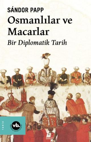 Kurye Kitabevi - Osmanlılar ve Macarlar