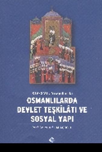 Kurye Kitabevi - Osmanlılarda Devlet Teşkilatı ve Sosyal Yapı