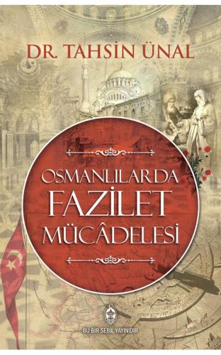 Kurye Kitabevi - Osmanlılarda Fazilet Mücadelesi