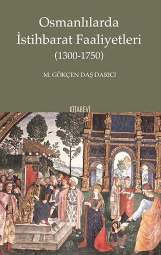 Kurye Kitabevi - Osmanlılarda İstihbarat Faaliyetleri