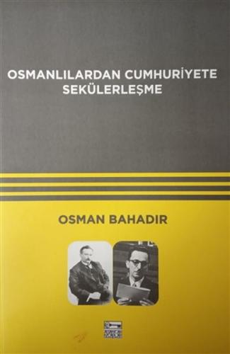 Kurye Kitabevi - Osmanlılardan Cumhuriyete Sekülerleşme