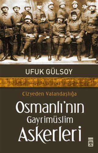 Kurye Kitabevi - Cizyeden Vatandaşlığa Osmanlı'nın Gayrimüslim Askerle