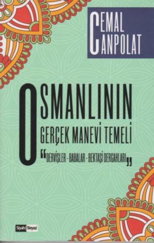Kurye Kitabevi - Osmanlının Gerçek Manevi Temeli