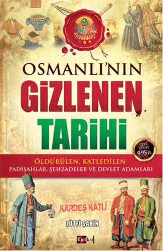 Osmanlı'nın Gizlenen Tarihi - Münzevi Kitabevi