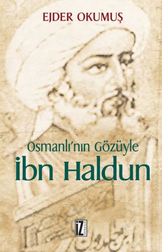 Kurye Kitabevi - Osmanlı'nın Gözüyle İbn Haldun