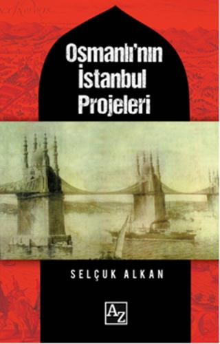 Kurye Kitabevi - Osmanlının İstanbul Projeleri