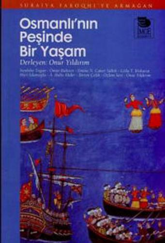 Kurye Kitabevi - Osmanlı'nın Peşinde Bir Yaşam Suraiya Faroqhi'ye Arma