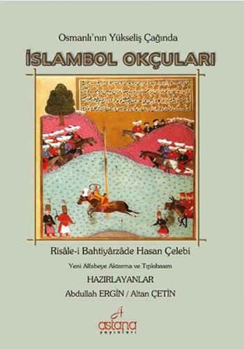 Kurye Kitabevi - Osmanlı'nın Yükseliş Çağında İslambol Okçuları