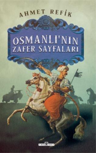 Kurye Kitabevi - Osmanlı'nın Zafer Sayfaları