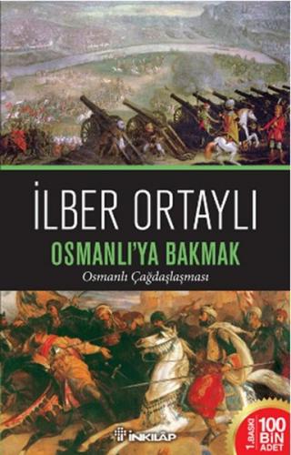 Kurye Kitabevi - Osmanlıya Bakmak-Osmanlı Çağdaşlaşması