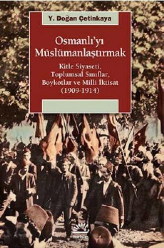 Kurye Kitabevi - Osmanlıyı Müslümanlaştırmak