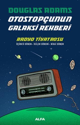 Kurye Kitabevi - Otostopçunun Galaksi Rehberi-Radyo Tiyatrosu