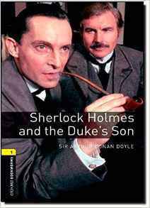 Kurye Kitabevi - Oxford Bookworms 1 Sherlock Holmes and The Dukes Son