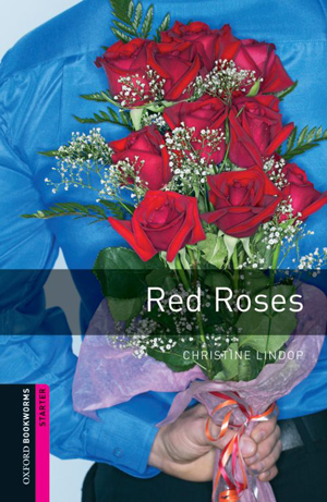 Kurye Kitabevi - Oxford Bookworms Starter Red Roses