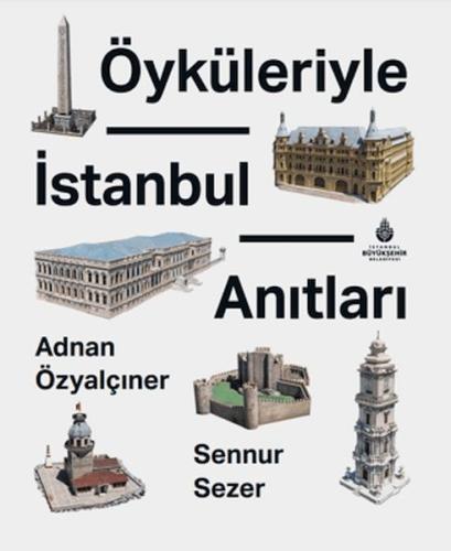 Kurye Kitabevi - Öyküleriyle İstanbul Anıtları