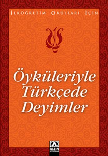Kurye Kitabevi - Öyküleriyle Türkçede Deyimler