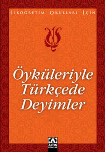 Öyküleriyle Türkçede Deyimler