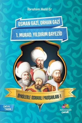 Kurye Kitabevi - Öykülerle Osmanlı Padişahları - 1
