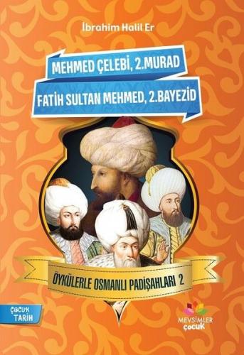 Kurye Kitabevi - Öykülerle Osmanlı Padişahları - 2