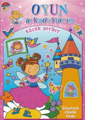 Oyun Arkadaşlarım - Küçük Periler