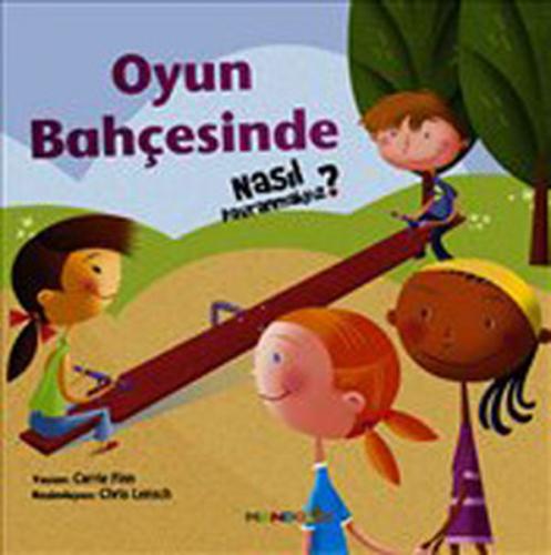 Oyun Bahçesinde Nasıl Davranmalıyız? - Münzevi Kitabevi