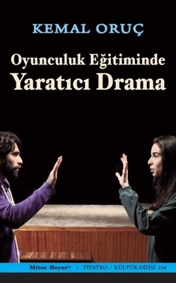 Oyunculuk Eğitiminde Yaratıcı Drama - Münzevi Kitabevi