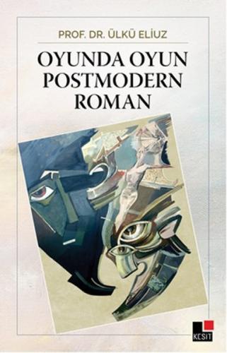 Kurye Kitabevi - Oyunda Oyun Postmodern Roman