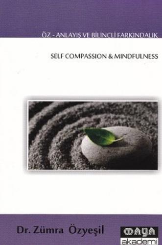 Kurye Kitabevi - Öz-Anlayış ve Bilinçli Farkındalık-Self Compassion an