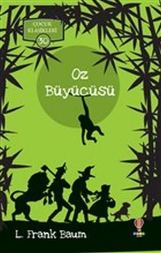 Kurye Kitabevi - Oz Büyücüsü Çocuk Klasikleri 30