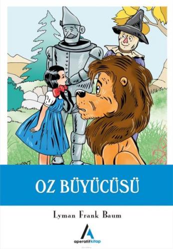 Kurye Kitabevi - Çocuk Klasiklerinden Seçme Eserler 25-Oz Büyücüsü