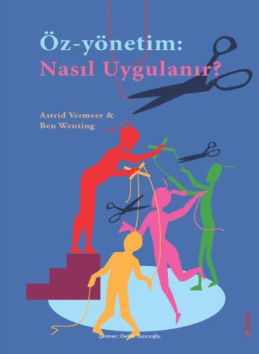 Öz-Yönetim: Nasıl Uygulanır?