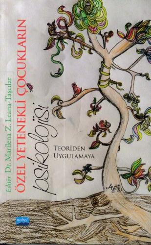 Özel Yetenekli Çocukların  Psikolojisi - Teoriden Uygulamaya