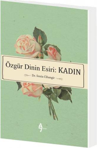 Özgür Dinin Esiri: Kadın - Münzevi Kitabevi