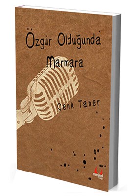 Kurye Kitabevi - Özgür Olduğunda Marmara