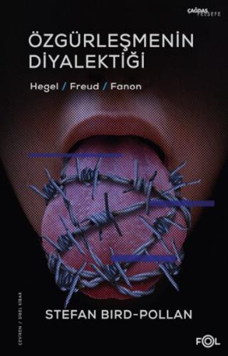 Kurye Kitabevi - Özgürleşmenin Diyalektiği -Hegel, Freud, Fanon