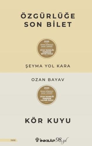 Özgürlüğe Son Bilet - Kör Kuyu - Münzevi Kitabevi