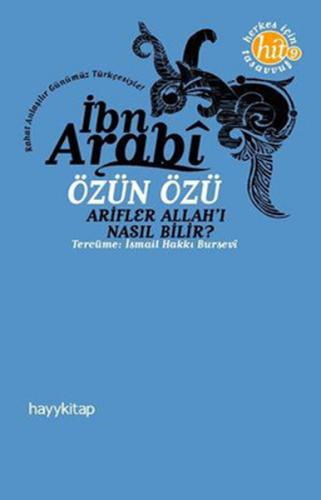 Özün Özü  Arifler Allah'ı Nasıl Bilir?
