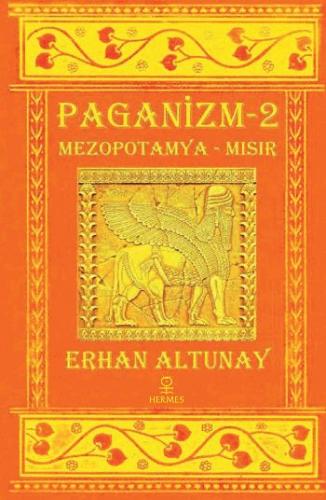 Kurye Kitabevi - Paganizm 2 Mezopotamya-Mısır
