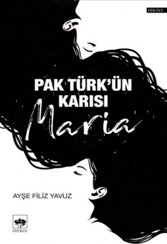 Kurye Kitabevi - Pak Türkün Karısı Maria