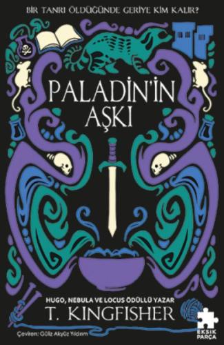 Paladin’in Aşkı Çeliğin Azizi Serisi 1