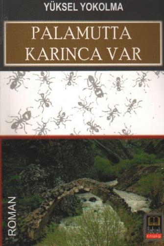 Kurye Kitabevi - Palamutta Karınca Var