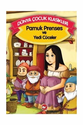 Kurye Kitabevi - Dünya Çocuk Klasikleri-Pamuk Prenses ve Yedi Cüceler 